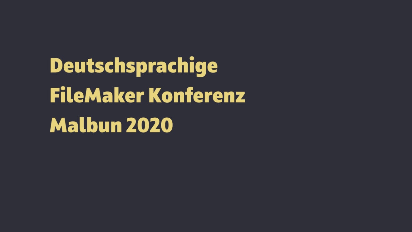Findet die Deutschsprachige FileMaker-Konferenz in Malbun im Juni statt?